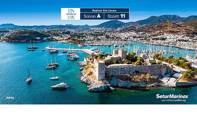 Setur Marinaları, denizcilik sektörünün yeni buluşma noktası Bodrum Boat Show’da yerini alıyor