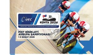 Avrupa’nın en hızlıları Konya’da buluşuyor!