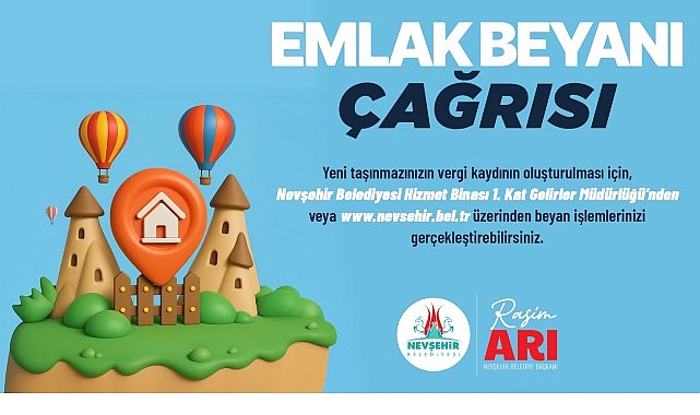 Nevşehir Belediyesi’nden Emlak Beyanı Çağrısı