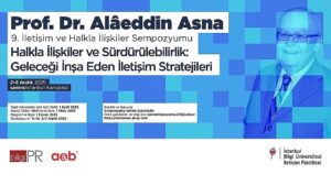 Prof. Dr. Alâeddin Asna   9. İletişim ve Halkla İlişkiler Sempozyumu’nda ‘Halkla İlişkiler ve Sürdürülebilirlik’ tartışılacak